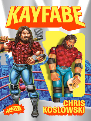 cover image of Kayfabe